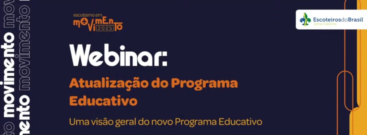 Segundo webinar dos Escoteiros de SC fala sobre a nova atualização do Programa Educativo